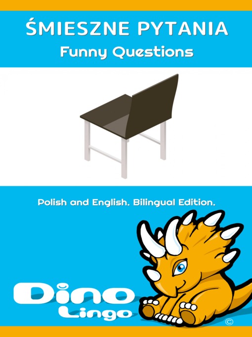 Title details for ŚMIESZNE PYTANIA / Funny Questions by Dino Lingo - Available